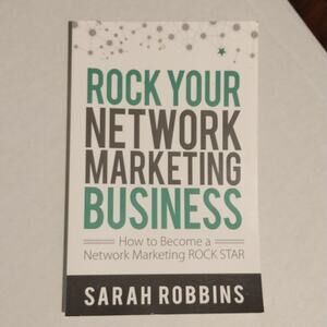 Network Marketing Business Guide by Sarah Robbins